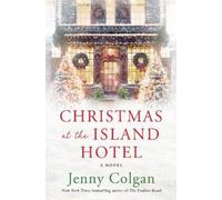 Jenny Colgan Christmas at the Island Hotel (Copertina rigida)