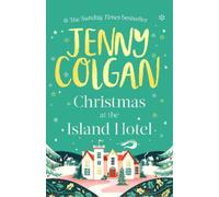 Jenny Colgan Christmas at the Island Hotel (Copertina rigida) Mure