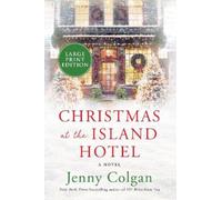 Jenny Colgan Christmas at the Island Hotel (Tascabile) Scottish Island of Mure