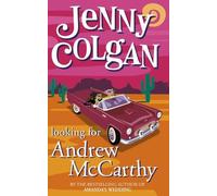 Jenny Colgan Looking for Andrew McCarthy (Tascabile)