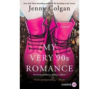 Jenny Colgan My Very '90s Romance (Tascabile)