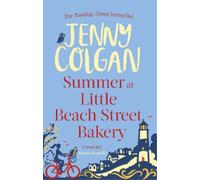 Jenny Colgan Summer at Little Beach Street Bakery (Tascabile)