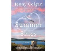 The summer skies: a novel - Colgan Jenny