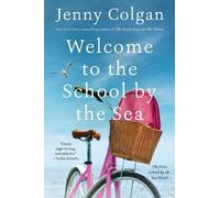 Jenny Colgan Welcome to the School by the Sea (Tascabile) School by the Sea