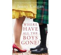 Jenny Colgan Where Have All the Boys Gone? (Tascabile)