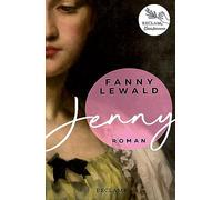 Jenny | Der große Frauen- und Emanzipationsroman von Fanny Lewald | Reclams Klassikerinnen