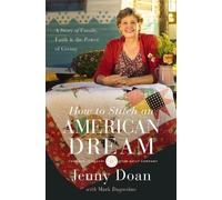 Jenny Doan How to Stitch an American Dream (Tascabile)