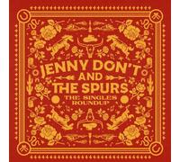 Jenny Don't And The Spurs The Singles Roundup (Vinyl LP)