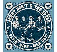 Jenny Don't & The Spurs - Flyin' High