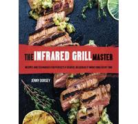 Jenny Dorsey The Infrared Grill Master (Copertina rigida)