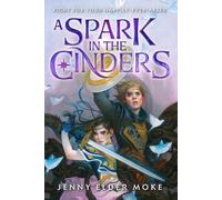 Jenny Elder Moke A Spark In The Cinders (Copertina rigida)
