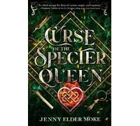 Jenny Elder Moke Curse Of The Specter Queen (Tascabile)