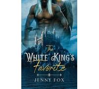 Jenny Fox The White King's Favorite (Copertina rigida)