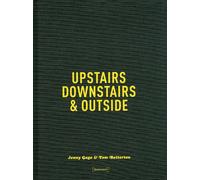 Jenny Gage & Tom Betterton. Upstairs, Downstairs & Outside - [Damiani]