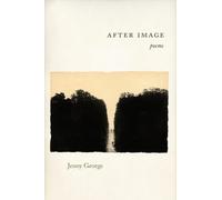 Jenny George After Image (Tascabile)