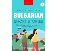 Jenny Goldmann Bulgarian Readers Easy-Intermediate Bulgarian Short S (Tascabile)