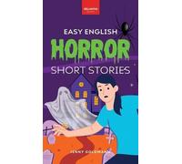 Jenny Goldmann Easy English Horror Short Stories (Copertina rigida)
