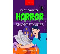 Jenny Goldmann Easy English Horror Short Stories (Tascabile)