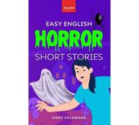 Jenny Goldmann Easy English Horror Short Stories (Tascabile)