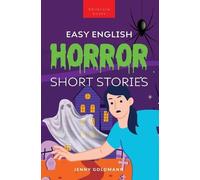 Jenny Goldmann Easy English Horror Short Stories (Tascabile)