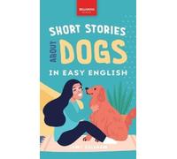 Jenny Goldmann Short Stories About Dogs in Easy English (Copertina rigida)