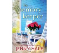 Jenny Hale The Memory Keeper (Tascabile)