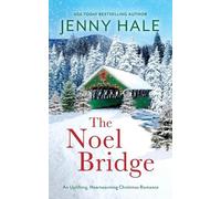 Jenny Hale The Noel Bridge (Tascabile)