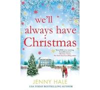 Jenny Hale We'll Always Have Christmas (Tascabile)