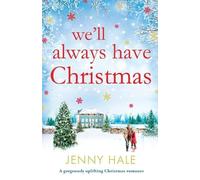 Jenny Hale We'll Always Have Christmas (Tascabile)