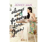 Jenny Han Always and Forever, Lara Jean (Copertina rigida)