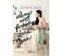 Jenny Han Always and Forever, Lara Jean (Tascabile)