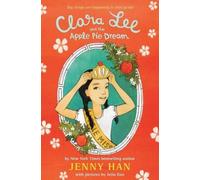 Jenny Han Clara Lee and the Apple Pie Dream (Tascabile)