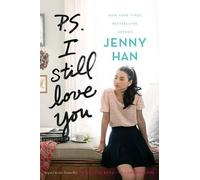Jenny Han P.S. I Still Love You (Copertina rigida)