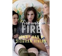 Jenny Han Siobhan Vivian Fire with Fire (Copertina rigida) Burn for Burn Trilogy