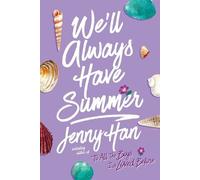 We'll Always Have Summer – 3