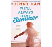 Jenny Han We'll Always Have Summer (Tascabile) Summer