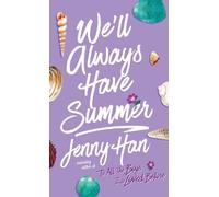 Jenny Han We'll Always Have Summer (Tascabile) Summer I Turned Pretty