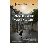 Jenny Harrison Death and the Dancing Girl (Tascabile) Midnight Heroes