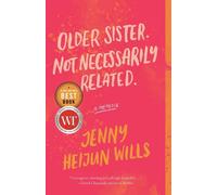 Jenny Heijun Wills Older Sister. Not Necessarily Related. (Tascabile)