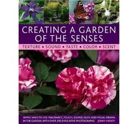 Jenny Hendy Creating a Garden of the Senses (Tascabile)