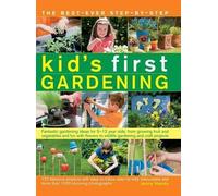 Jenny Hendy The best-ever step-by-step kid's first gardening (Tascabile)
