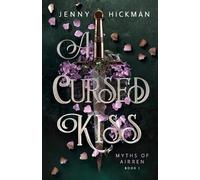 Jenny Hickman Zura Johnson Zachary Johnson Jennifer Fy A Cursed Kiss (Tascabile)