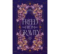 Jenny Hickman Freed from Gravity (Tascabile)