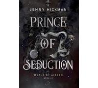 Jenny Hickman Prince of Seduction (Copertina rigida) Myths of Airren