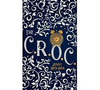 Jenny Hickman The CROC (Copertina rigida) Pan Trilogy