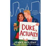 Jenny Holiday Duke, Actually (Tascabile)