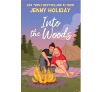 Jenny Holiday Into the Woods (Tascabile)