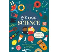 Jenny Jacoby Kim Hankinson We Use Science (Tascabile) We Use It Every Day