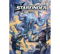 Jenny Jarzabski – Starfinder Seconda Edizione Avventura Playtest: Un Compleanno Cosmico – Tascabile