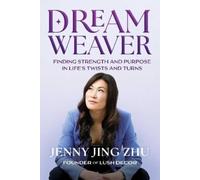 Jenny Jing Zhu Dream Weaver (Copertina rigida)